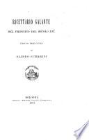 Scelta di curiosità letterarie inedite o rare dal secolo XIII al XIX.