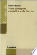 Scelte di trasporto e modelli a scelta discreta