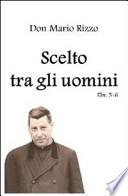 Scelto tra gli uomini