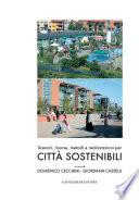 Scenari, risorse, metodi e realizzazioni per città sostenibili