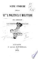 Scene storiche della vita politica e militare