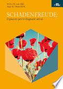 Schadenfreude: il piacere per le disgrazie altrui