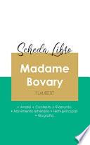 Scheda libro Madame Bovary di Gustave Flaubert (analisi letteraria di riferimento e riassunto completo)