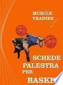 Schede Palestra per Basket