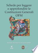 Schede per leggere e approfondire le Costituzioni Generali OFM