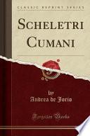 Scheletri Cumani (Classic Reprint)