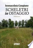 Scheletri in ostaggio
