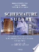 Schermature solari. In appendice: schermature fotovoltaiche