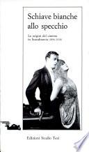 Schiave bianche allo specchio