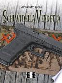 Schiavi della vendetta