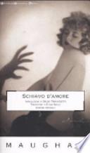 Schiavo d'amore. Ediz. integrale