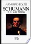 Schumann e il suo tempo