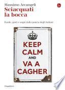 Sciacquati la bocca