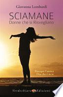 Sciamane, Donne che si Risvegliano