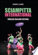 Sciampitta international. Thriller folklore festival