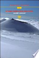 Sciare fuori pista sull'Etna. Consigli e percorsi