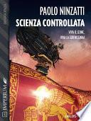 Scienza controllata