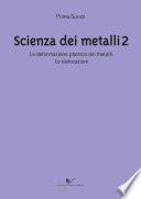 Scienza dei metalli 2