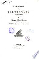 Scienza del pilotaggio applicata alla pratica da Arcangelo Scotto Lachianca