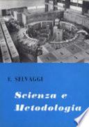 Scienza e metodologia. Saggi di epistemologia
