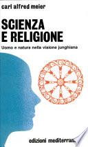 Scienza E Religione Uomo E Natura Nella Visione Jungbiana