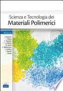 Scienza e tecnologia dei materiali polimerici