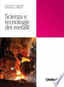 Scienza e tecnologie dei metalli
