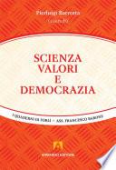 Scienza valori e democrazia