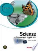 Scienze e tecnologie applicate. Area tecnica. Con espansione online. Per le Scuole superiori