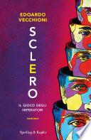Sclero - il gioco degli Imperatori
