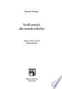 Scolii metrici alla tetrade sofoclea