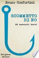 Scommetto di no