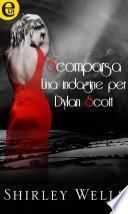 Scomparsa - Una indagine per Dylan Scott (eLit)