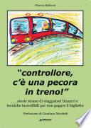“Controllore, c’è una pecora in treno!”