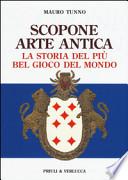 Scopone arte antica. La storia del più bel gioco del mondo