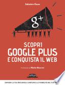 Scopri google plus e conquista il web