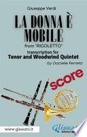 (Score) La donna è mobile - Tenor & Woodwind Quintet