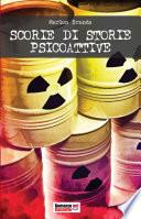Scorie di storie psicoattive