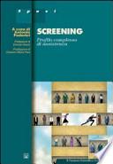 Screening. Profilo complesso di assistenza