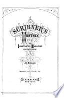 Scribner's Monthly, an Illustrated Magazine for the People