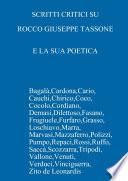 SCRITTI CRITICI SU ROCCO GIUSEPPE TASSONE E LA SUA POETICA