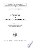 Scritti di diritto romano: Metodologia e giurisprudenza. Studi di diritto privato, 1