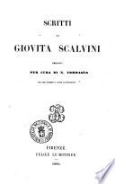 Scritti di Giovita Scalvini ordinati per cura di di N. Tommaseo con suo proemio e illustrazioni