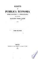Scritti di pubblica economia storico-economici e storico-politici