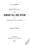 Scritti dialettologici e folkloristici veneti: Materiali per un vocabolario della lingua rustica del contado di Treviso