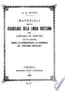 Scritti dialettologici e folkloristici veneti: Materiali per un vocabolario della lingua rustica del contado di Treviso