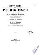 Scritti inediti del p.d. Pietro Cossali ...