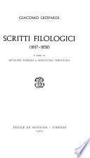 Scritti inediti o rari: Scritti filologici (1817-1832) a cura di G. Pacella e S. Timpanaro