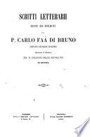 Scritti letterari editi ed inediti del p. Carlo Faà di Bruno