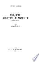 Scritti politici e morali: Esquisse du jugement universel ; Lettres a un sansguignon ; Satire ; Il misogallo
